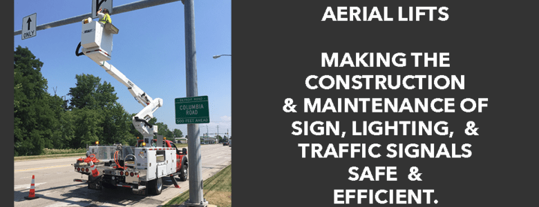 Aerial Lifts for the Sign, Light & Traffic Industry