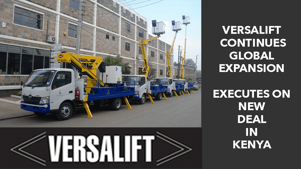 Versalift Global Expansion Continues with deal with Kenya Power & Electric