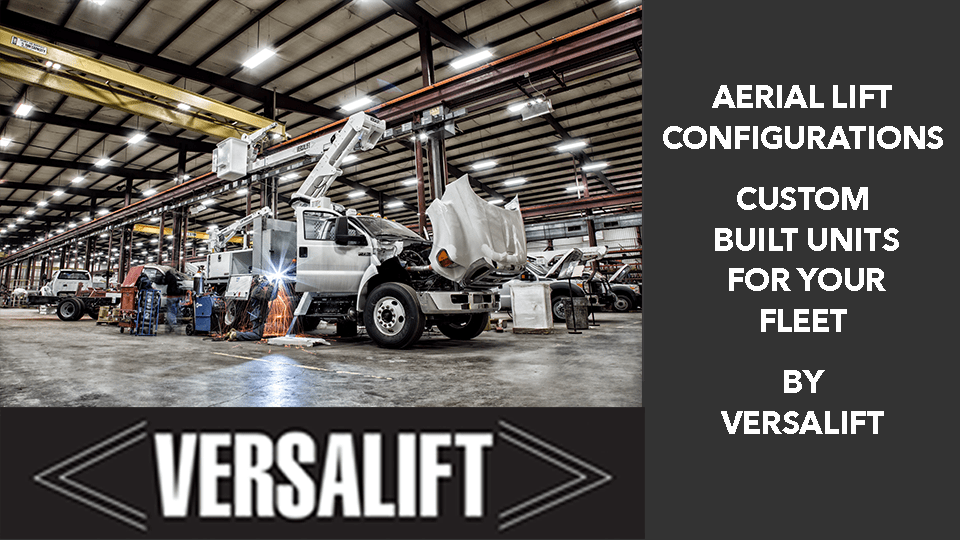 Aerial Lift Configurations, custom built units for your fleet by Versalift