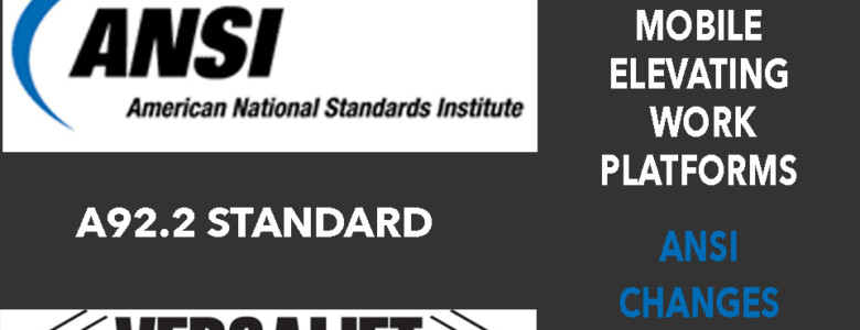 Mobile Elevating Work Platforms (MEWPS) -ANSI Standards